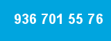 936 701 55 76